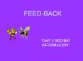 FEED-BACK PowerPoint PPT Presentation