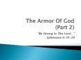 The Armor Of God (Part 2) PowerPoint PPT Presentation