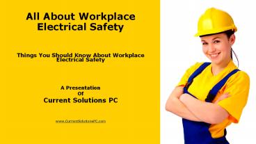 All About Workplace Electrical Safety