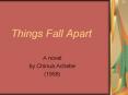 Things Fall Apart PowerPoint PPT Presentation