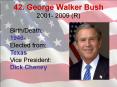 42. George Walker Bush 2001- 2009 (R) PowerPoint PPT Presentation