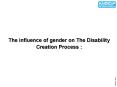 The influence of gender on The Disability Creation Process : PowerPoint PPT Presentation