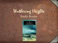 Wuthering Heights PowerPoint PPT Presentation