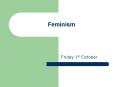 Feminism PowerPoint PPT Presentation