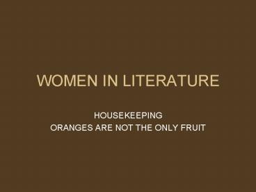 WOMEN IN LITERATURE