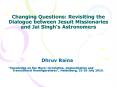 Changing Questions: Revisiting the Dialogue between Jesuit Missionaries and Jai Singh PowerPoint PPT Presentation