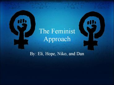 By: Eli, Hope, Niko, and Dan