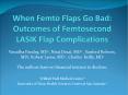 When Femto Flaps Go Bad: Outcomes of Femtosecond LASIK Flap Complications PowerPoint PPT Presentation