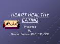 HEART HEALTHY EATING PowerPoint PPT Presentation