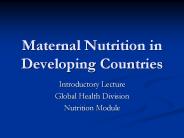 Maternal Nutrition in Developing Countries