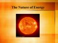 The Nature of Energy PowerPoint PPT Presentation