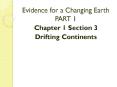 Evidence for a Changing Earth PART 1 PowerPoint PPT Presentation
