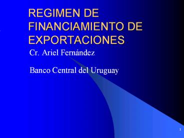 REGIMEN DE FINANCIAMIENTO DE EXPORTACIONES