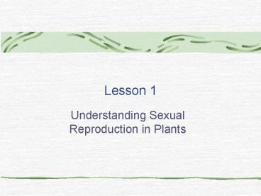 Understanding Sexual Reproduction in Plants