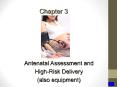 Antenatal Assessment and High Risk Delivery PowerPoint PPT Presentation