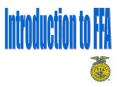 Introduction to FFA PowerPoint PPT Presentation