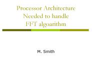 Processor Architecture Needed to handle FFT algoarithm