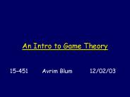 An Intro to Game Theory