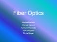 Fiber Optics PowerPoint PPT Presentation