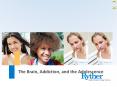 The Brain, Addiction, and the Adolescence PowerPoint PPT Presentation