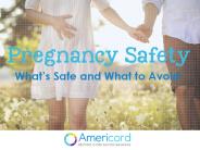 Pregnancy Safety: What's Safe and What to Avoid