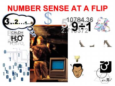 NUMBER SENSE AT A FLIP