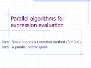 Parallel algorithms for expression evaluation