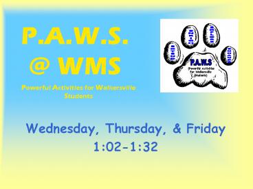 P.A.W.S. @ WMS