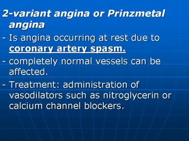 2-variant angina or Prinzmetal angina
