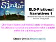 ELD-Fictional Narratives 1 How they PowerPoint PPT Presentation
