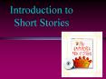 Introduction to Short Stories PowerPoint PPT Presentation
