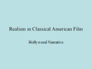 Realism in Classical American Film