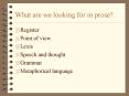 What are we looking for in prose? PowerPoint PPT Presentation