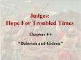 Judges: Hope For Troubled Times PowerPoint PPT Presentation