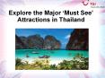 Explore the Major ‘Must See’ Attractions in Thailand PowerPoint PPT Presentation