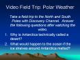 Video Field Trip: Polar Weather PowerPoint PPT Presentation