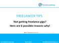 Not getting freelance gigs? Here are 6 possible reasons why! PowerPoint PPT Presentation
