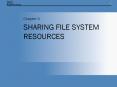 SHARING FILE SYSTEM RESOURCES PowerPoint PPT Presentation