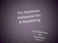 The%20Notorious%20Hollywood%20Ten%20 PowerPoint PPT Presentation