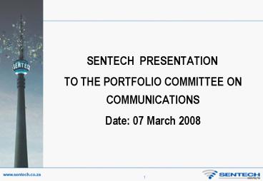 SENTECH PRESENTATION