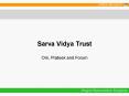 Sarva Vidya Trust PowerPoint PPT Presentation