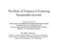 The Role of Finance in Fostering Sustainable Growth Presentation for the T PowerPoint PPT Presentation