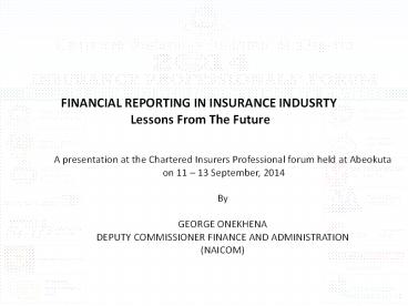 FINANCIAL REPORTING IN INSURANCE INDUSRTY Lessons From The Future
