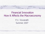 Financial Innovation How it Affects the Macroeconomy