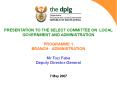 PRESENTATION TO THE SELECT COMMITTEE ON LOCAL GOVERNMENT AND ADMINISTRATION PowerPoint PPT Presentation