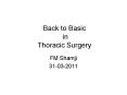 Back to Basic in Thoracic Surgery PowerPoint PPT Presentation