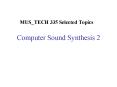 Computer Sound Synthesis 2 PowerPoint PPT Presentation