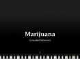 Marijuana PowerPoint PPT Presentation