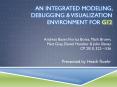 An integrated modeling, debugging PowerPoint PPT Presentation