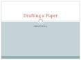 Drafting a Paper PowerPoint PPT Presentation